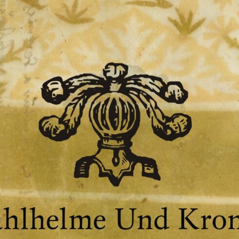 Stahlhelme Und Kronen cover image.