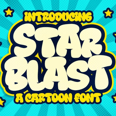 Star Blast a Playful Cartoon Font cover image.