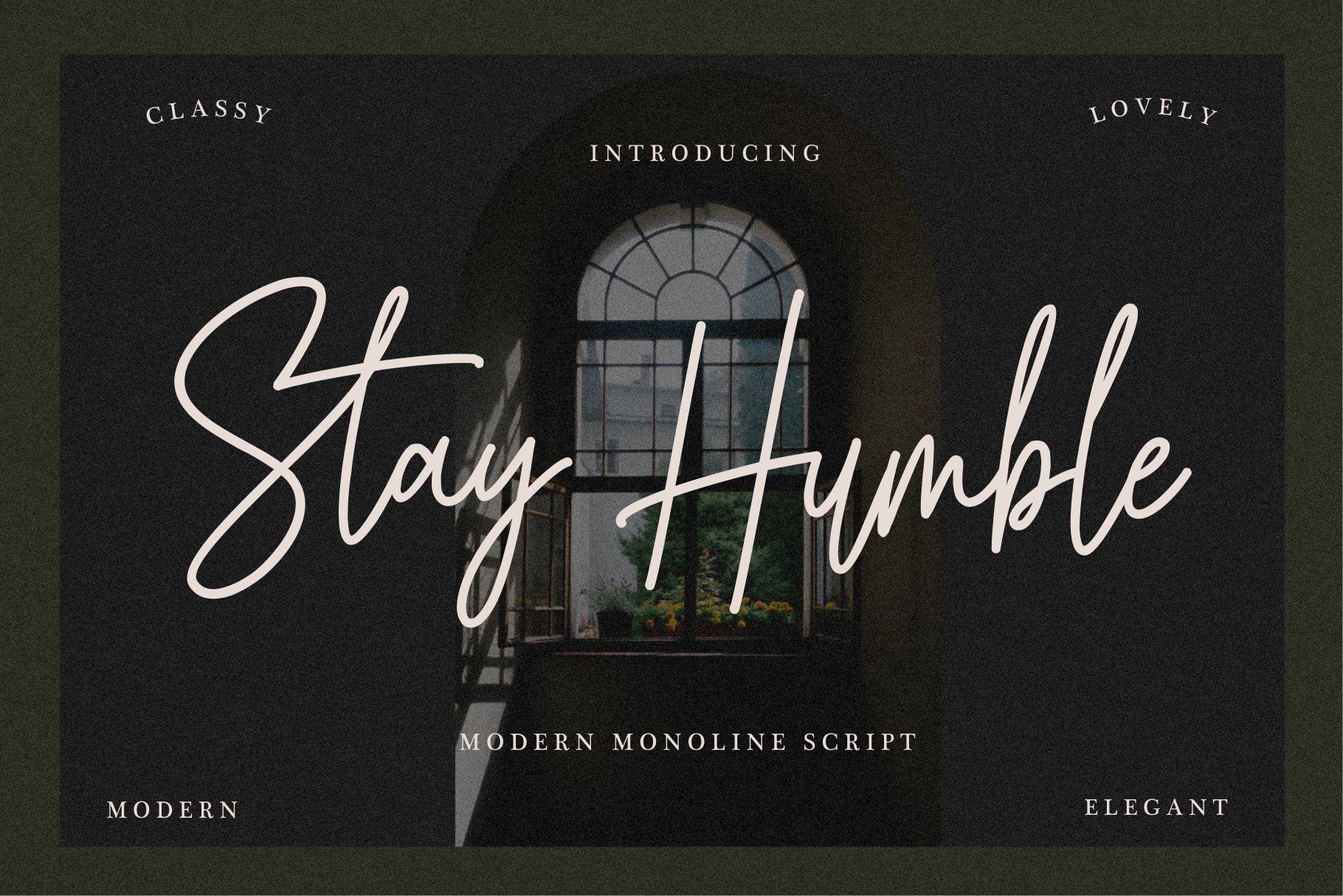 Stay Humble - Modern Monoline Script cover image.