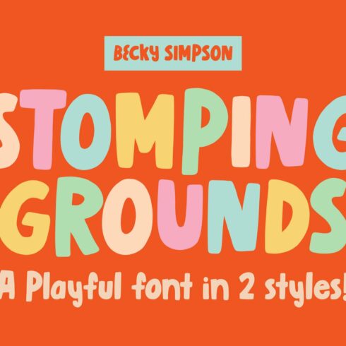 Stomping Grounds • Bubble Font cover image.