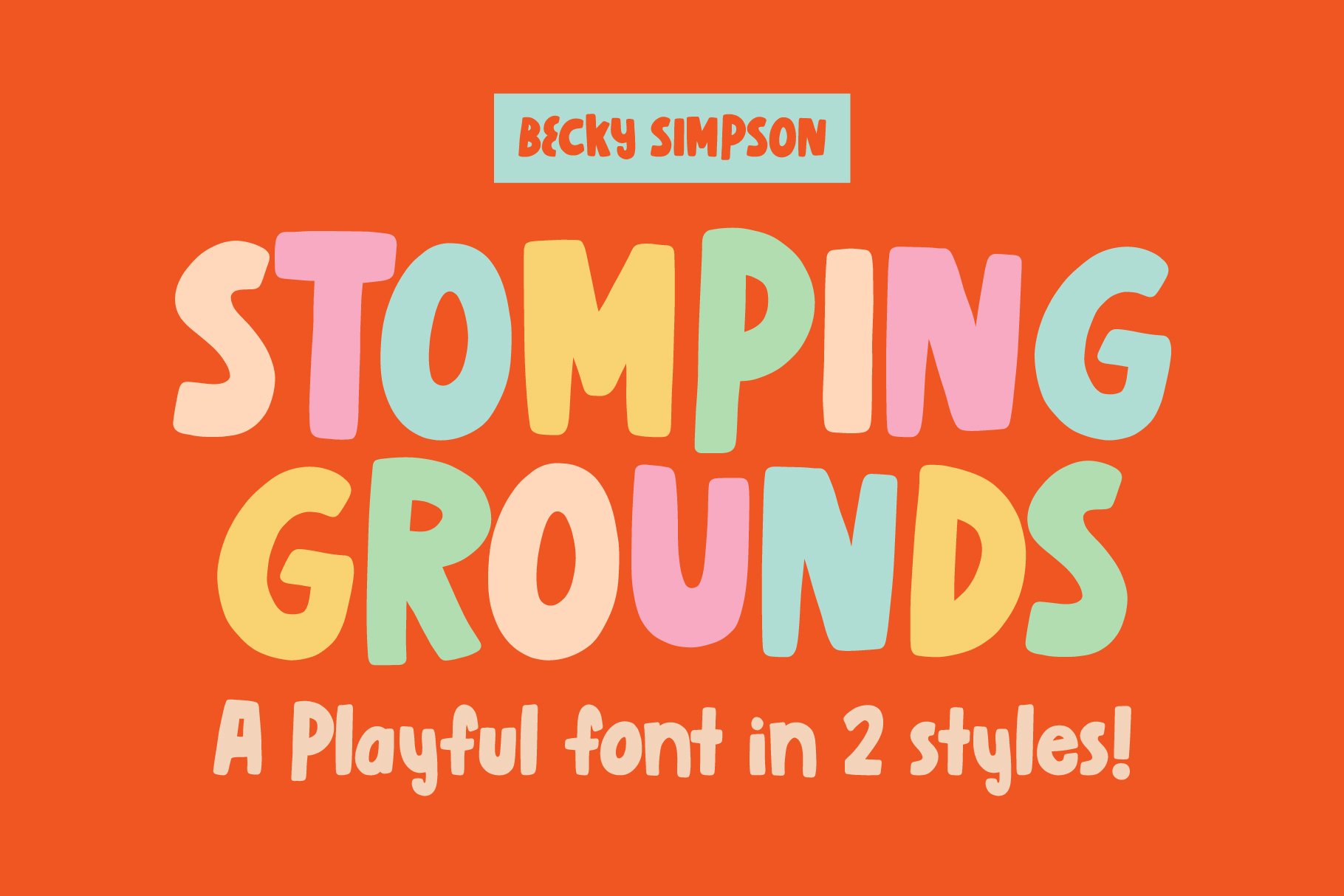 Stomping Grounds • Bubble Font cover image.