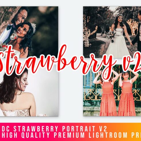 DC Strawberry Lightroom Preset v2cover image.