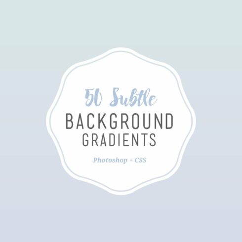 50 Subtle Background Gradients (CSS)cover image.