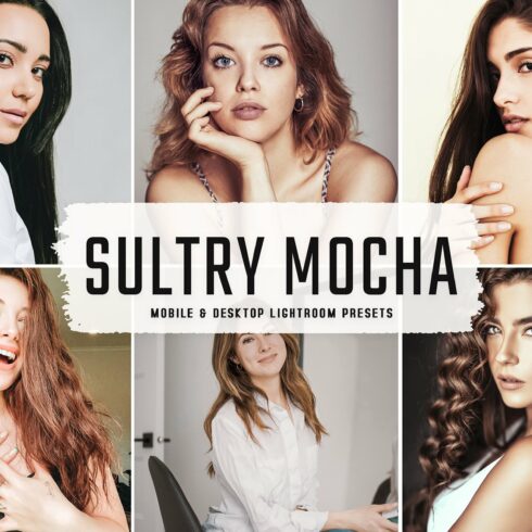 Sultry Mocha Pro Lightroom Presetscover image.