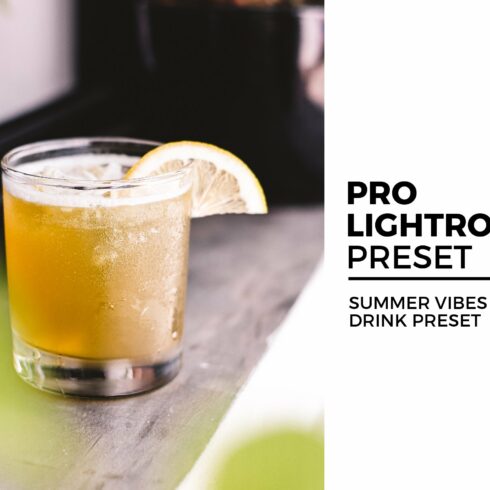Summer Vibes Drinks Lightroom Presetcover image.