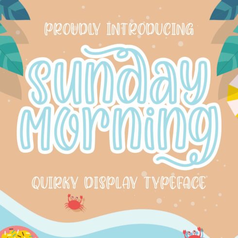 Sunday Morning Quirky Business Font cover image.