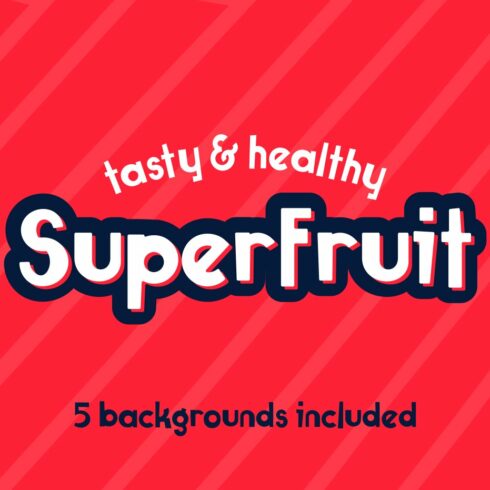 Superfruit - Sweet, tasty & healthy cover image.