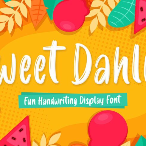 Sweet Dahlia Brush Handwriting Font cover image.