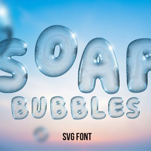 Soap Bubbles Font cover image.