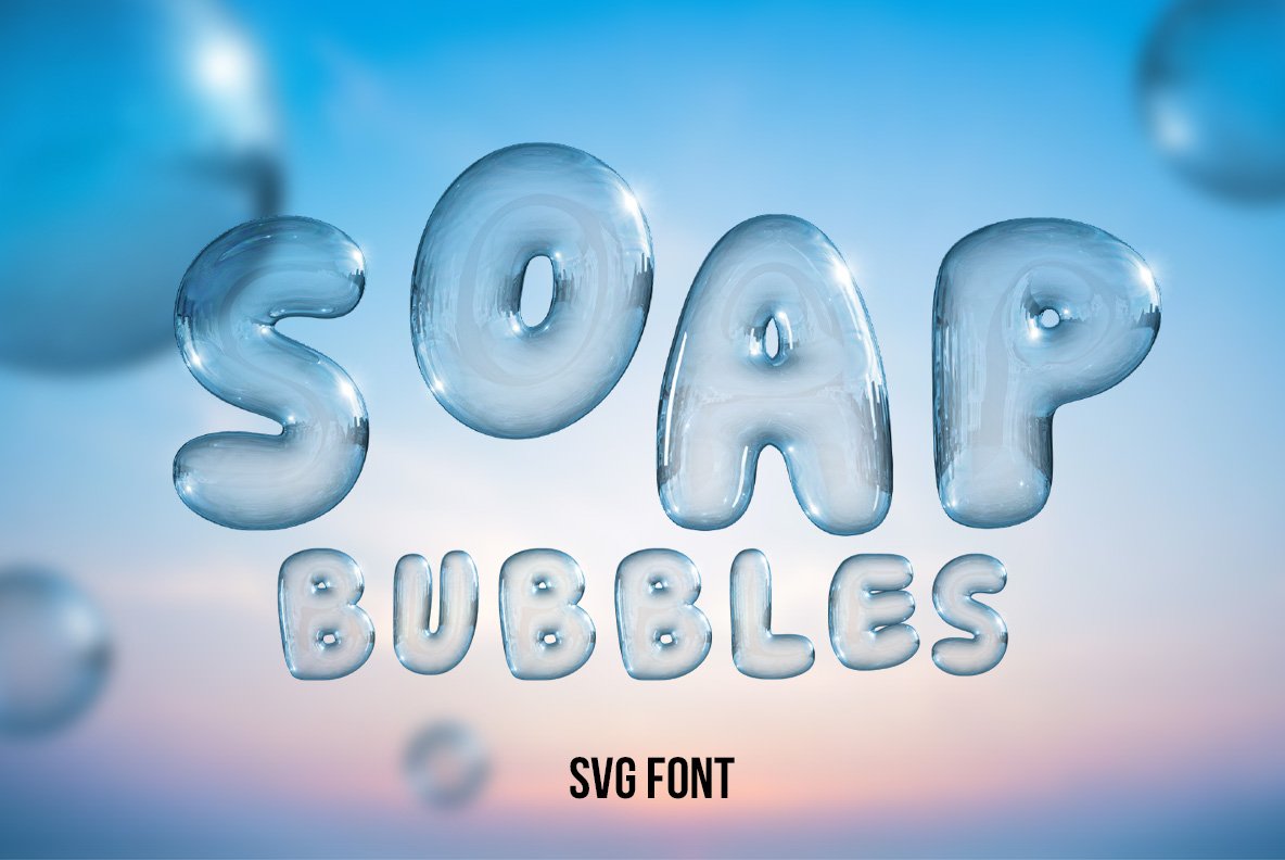 Soap Bubbles Font cover image.