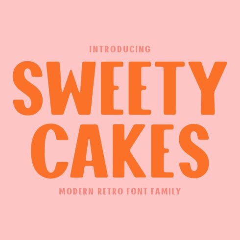 Sweety Cakes Font Family cover image.