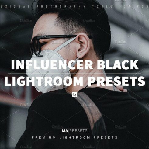 10 INFLUENCER BLACK Lightroom Presetcover image.