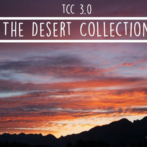 The Desert Collection / TCC 3.0cover image.