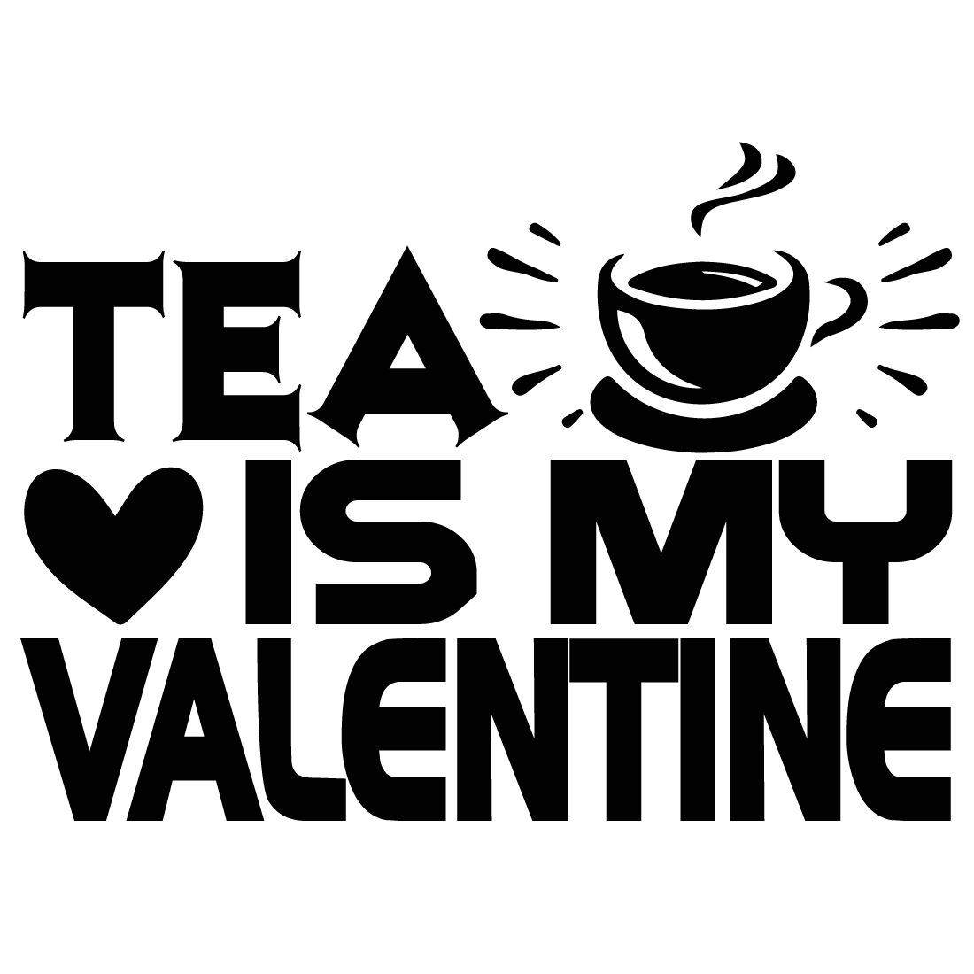 tea-is-my-valentine preview image.