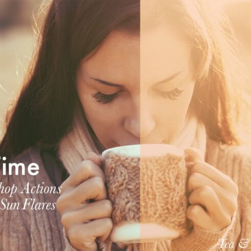 Tea Time-15 Photoshop Actions+Bonuscover image.