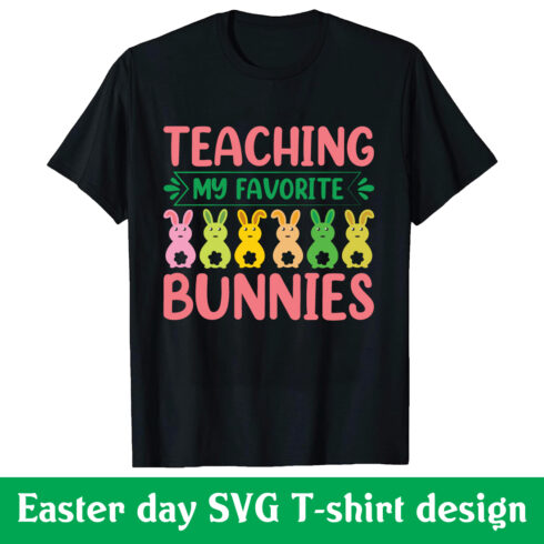 Teaching my favorite bunnies SVG T-shirt design cover image.