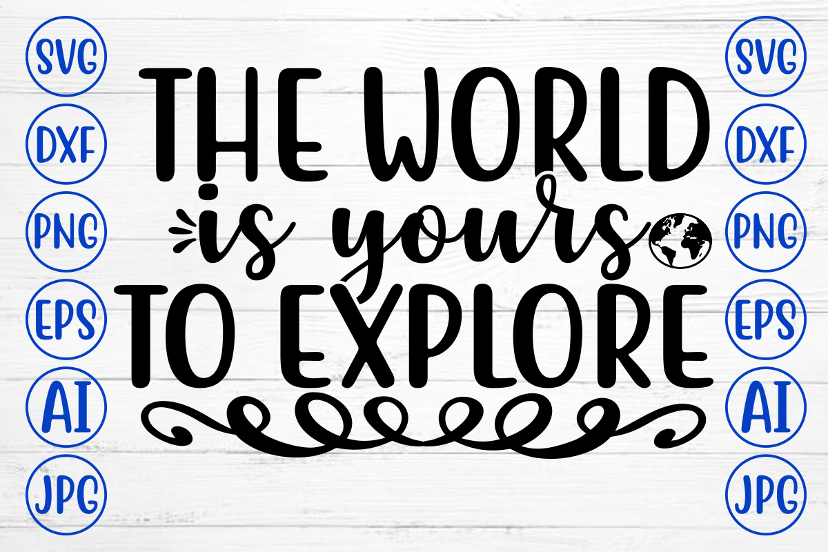 the world is yours to explore 542