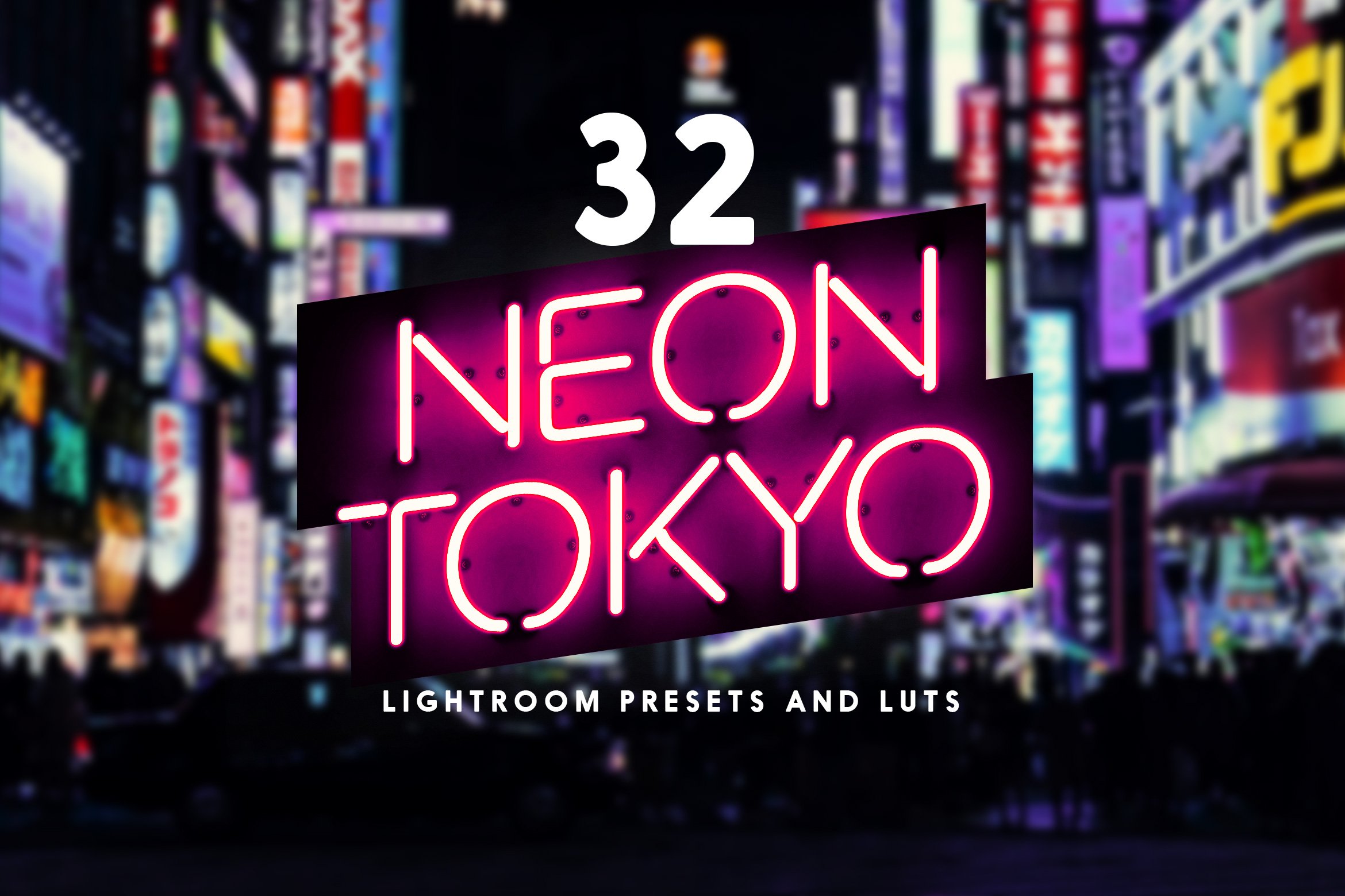 32 Neon Tokyo LR Presets and LUTscover image.