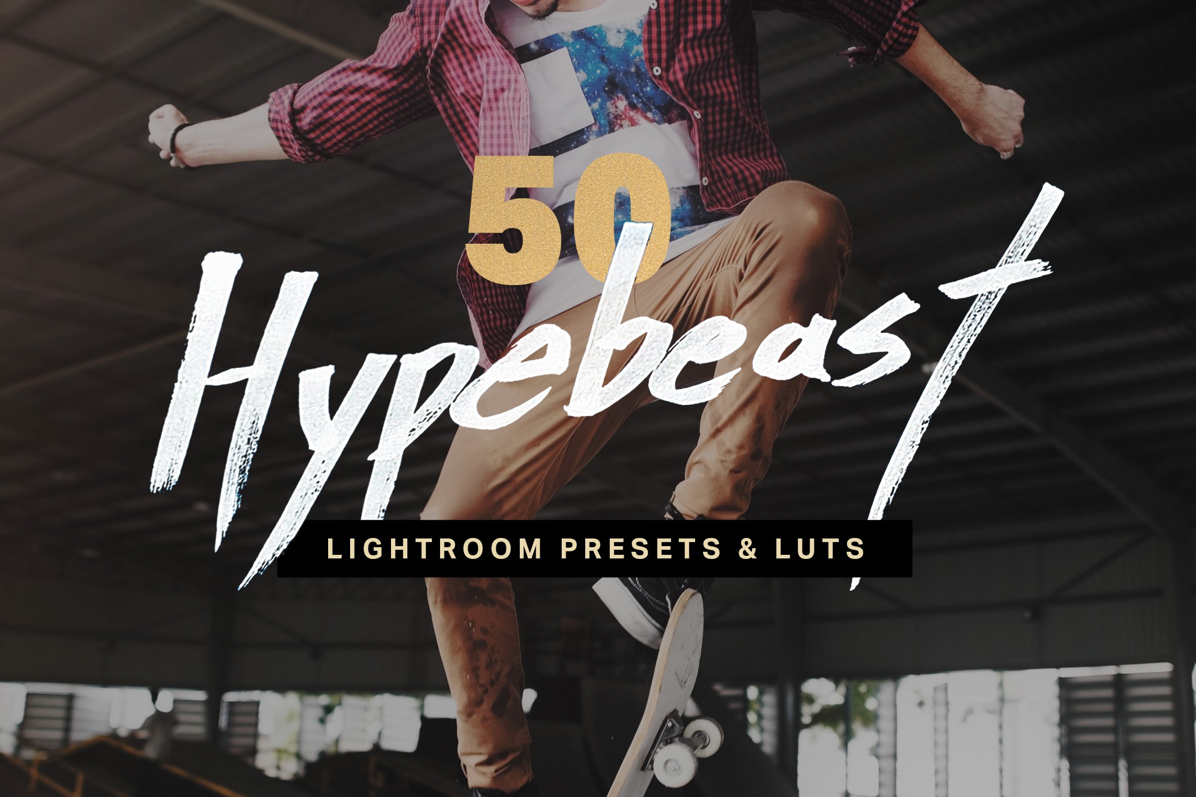 50 Hypebeast Lightroom Presets+LUTscover image.