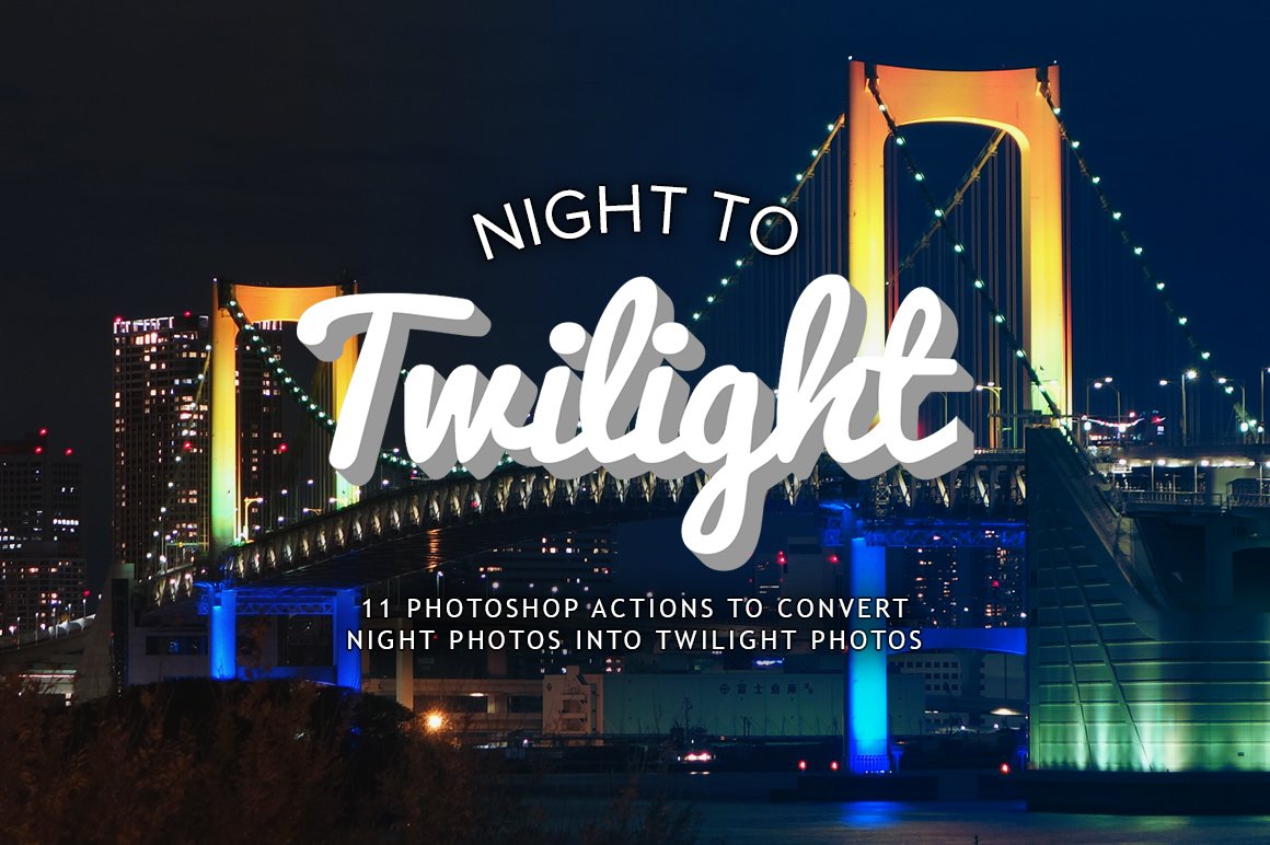 Night to Twilight Photoshop Actionscover image.