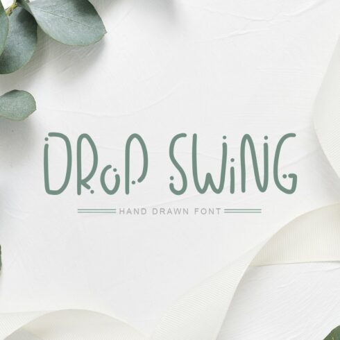 Drop Swing Hand Drawn Font cover image.