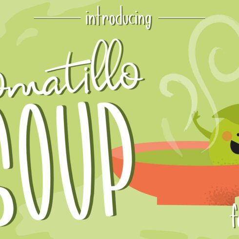 Tomatillo Soup Font Duo cover image.
