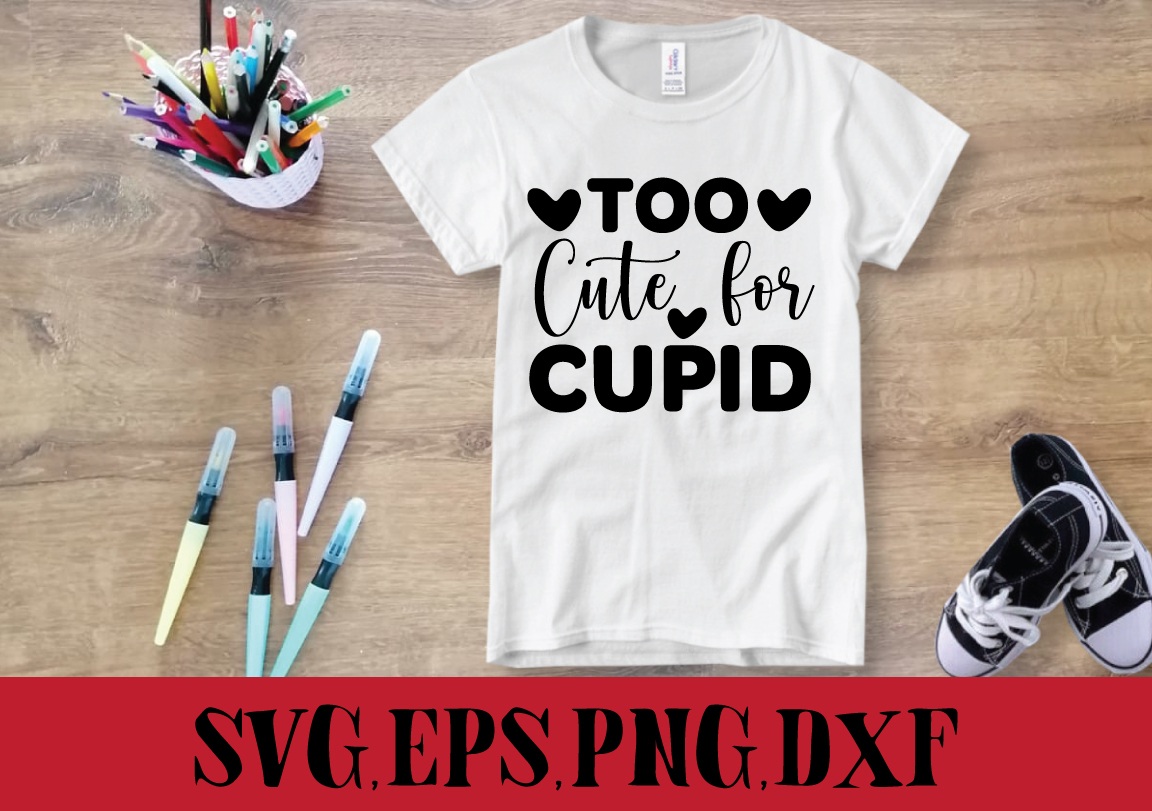 too cute for cupid 666