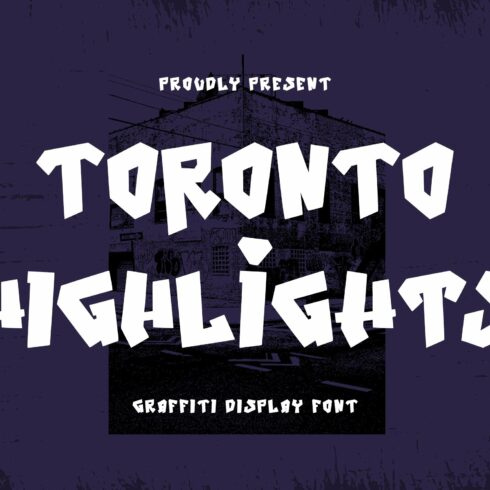 TorontoHighlights - Graffiti Font cover image.