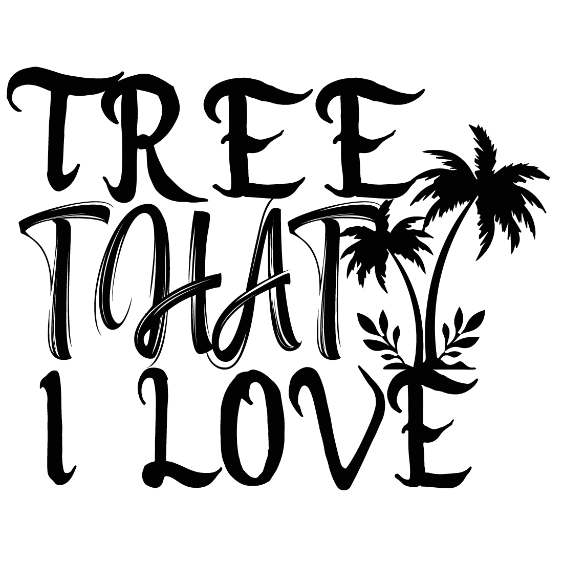 Tree-That-I-Love preview image.