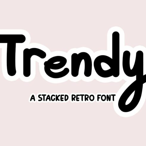 Trendy | Playful font cover image.
