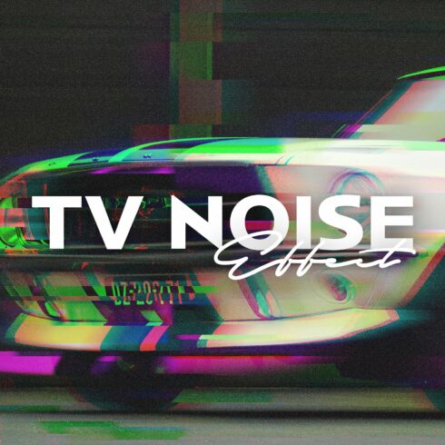 TV Noise Photo Effectcover image.
