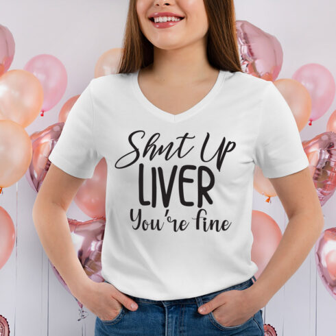 Shut Up Liver You are Fine svg cover image.