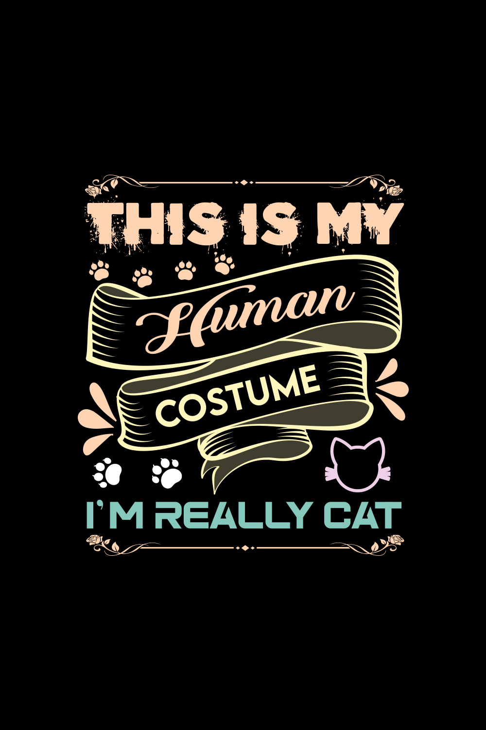 This Is My Human Costume I’m Really Cat pinterest preview image.