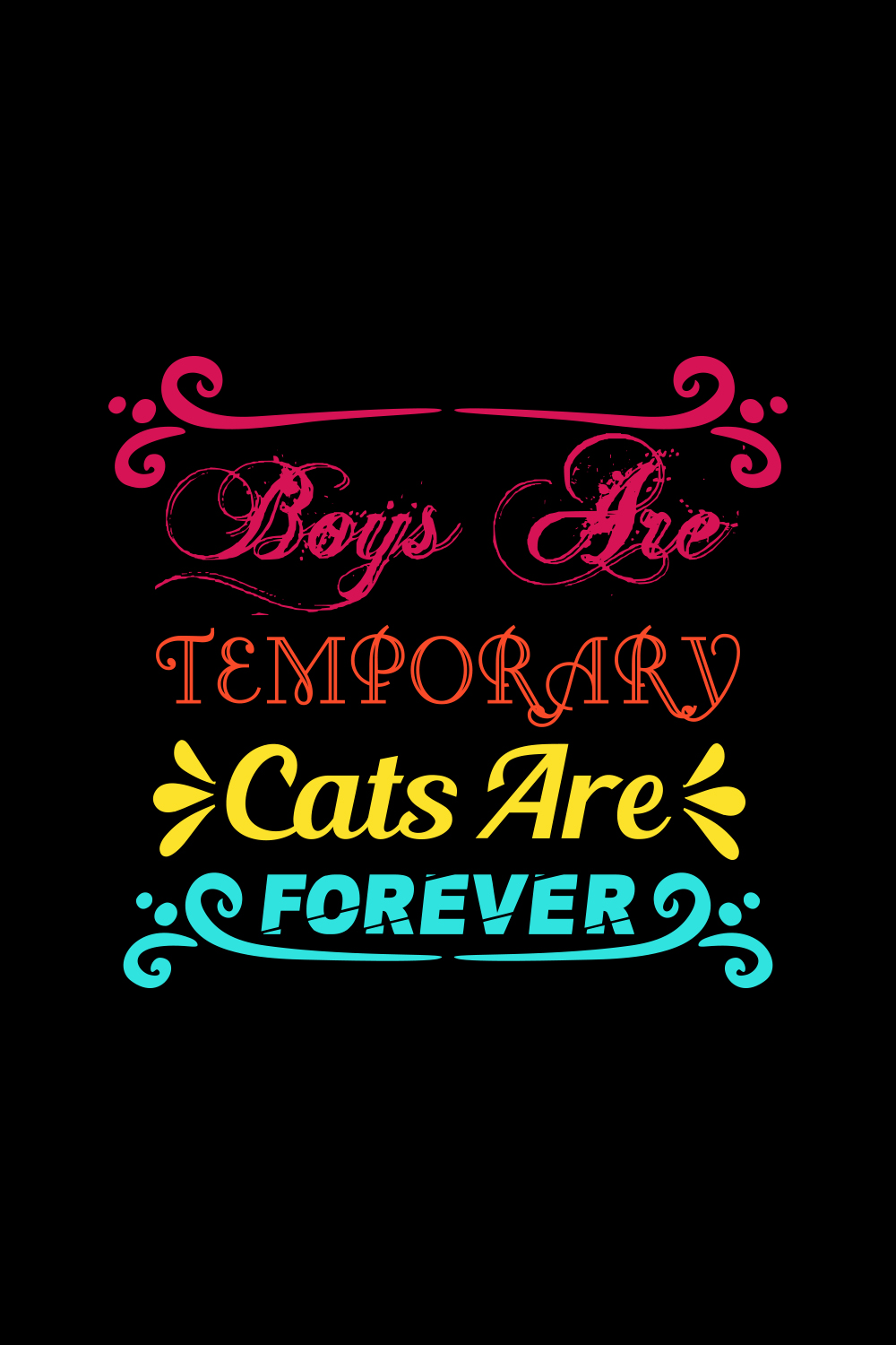 Boys Are Temporary Cats Are Forever pinterest preview image.