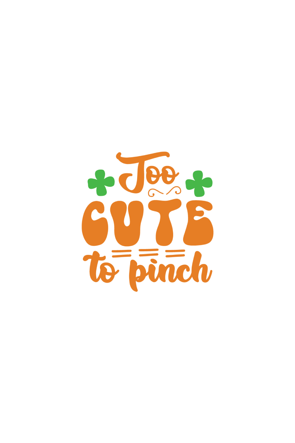 1 St Patrick\'s Day SVG Bundle, Too cute to pinch pinterest preview image.