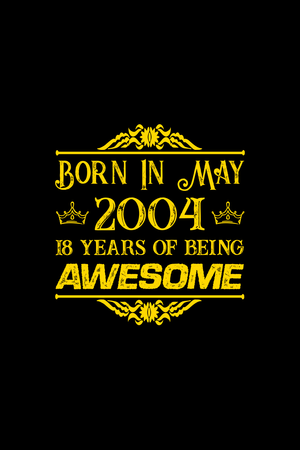 Born in may 2004-18 years of being awesome pinterest preview image.