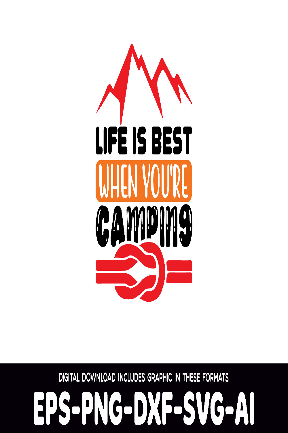 Life Is Best Best When You\\\'re Camoing svg pinterest preview image.