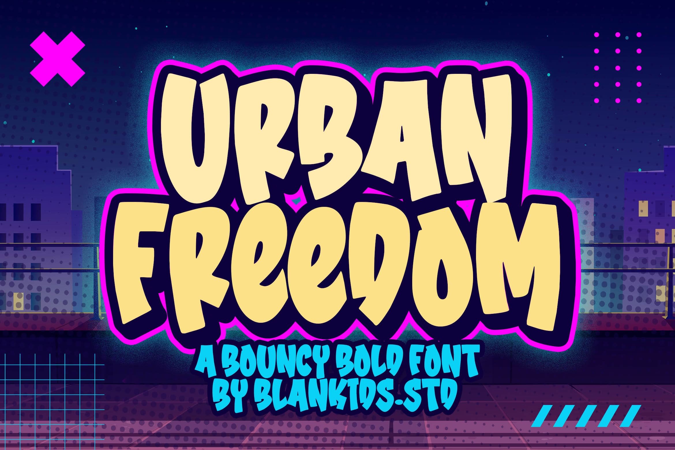 Urban Freedom a Bold Bouncy Font cover image.