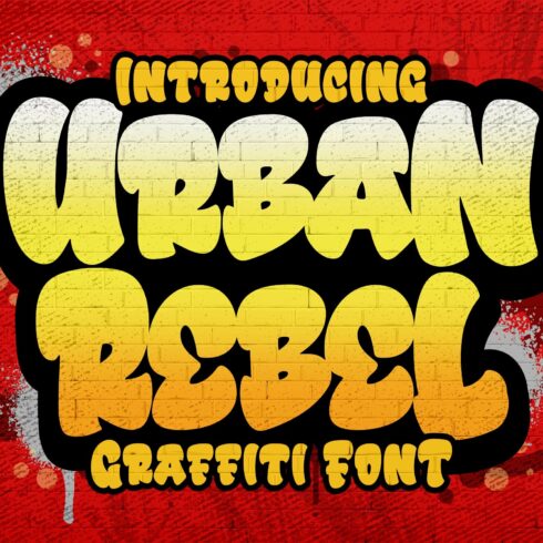Urban Rebel a Graffiti Font cover image.