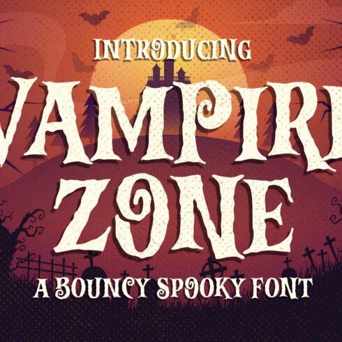 Vampire Zone - Bouncy Spooky Font cover image.