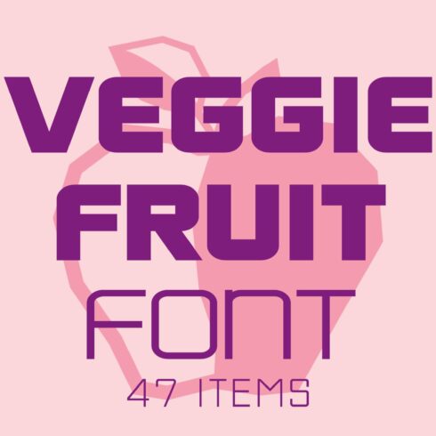 Veggie Fruit Font cover image.