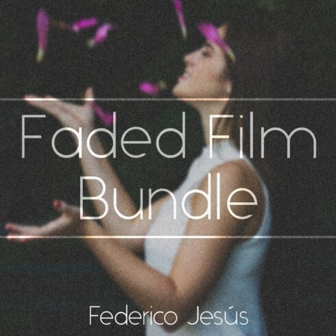 4 Faded Film Bundle - PS & LRcover image.