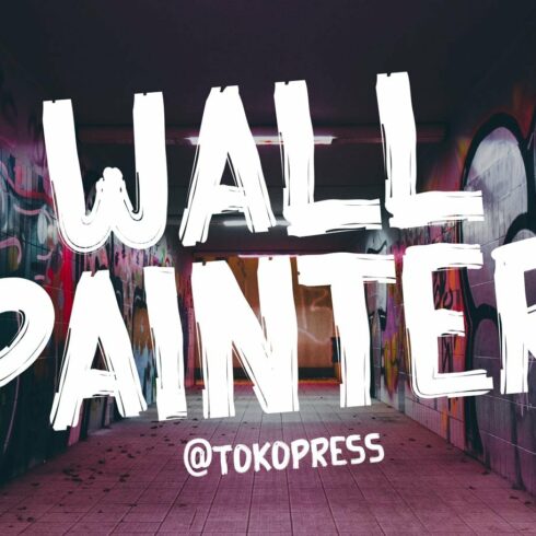 Wall Painter - Rough brush font cover image.