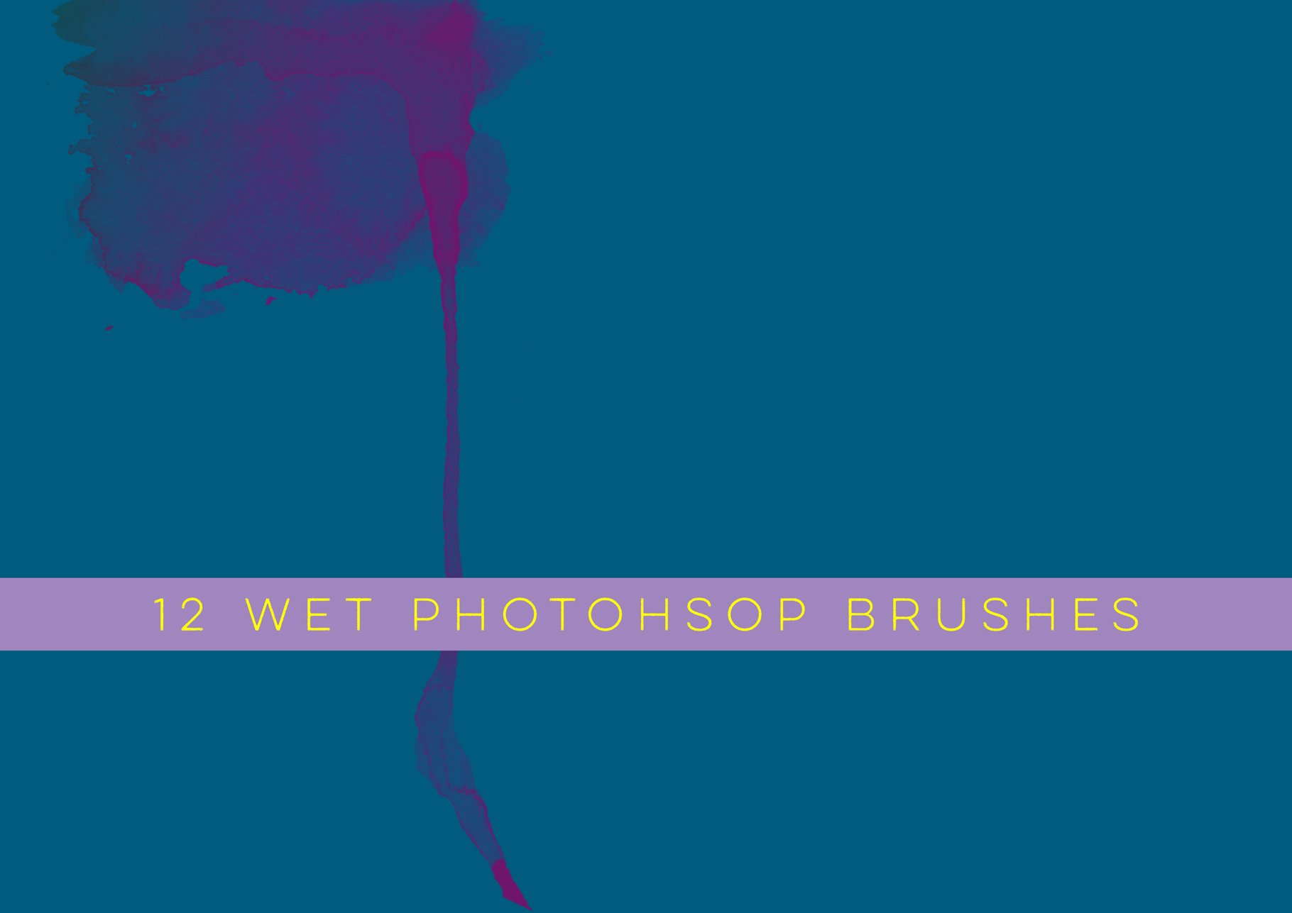 12 Wet Photoshop Brushespreview image.