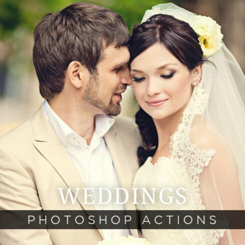 Weddings Photoshop Actions Volume 1cover image.