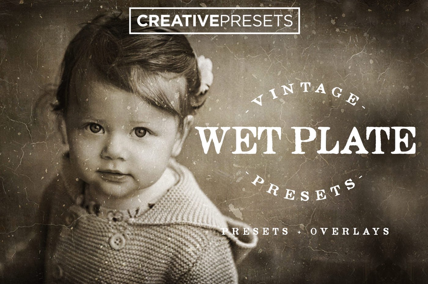 Wet Plate Lightroom Presets+Overlaycover image.