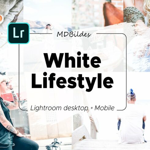 Lightroom Preset, White Lifestylecover image.