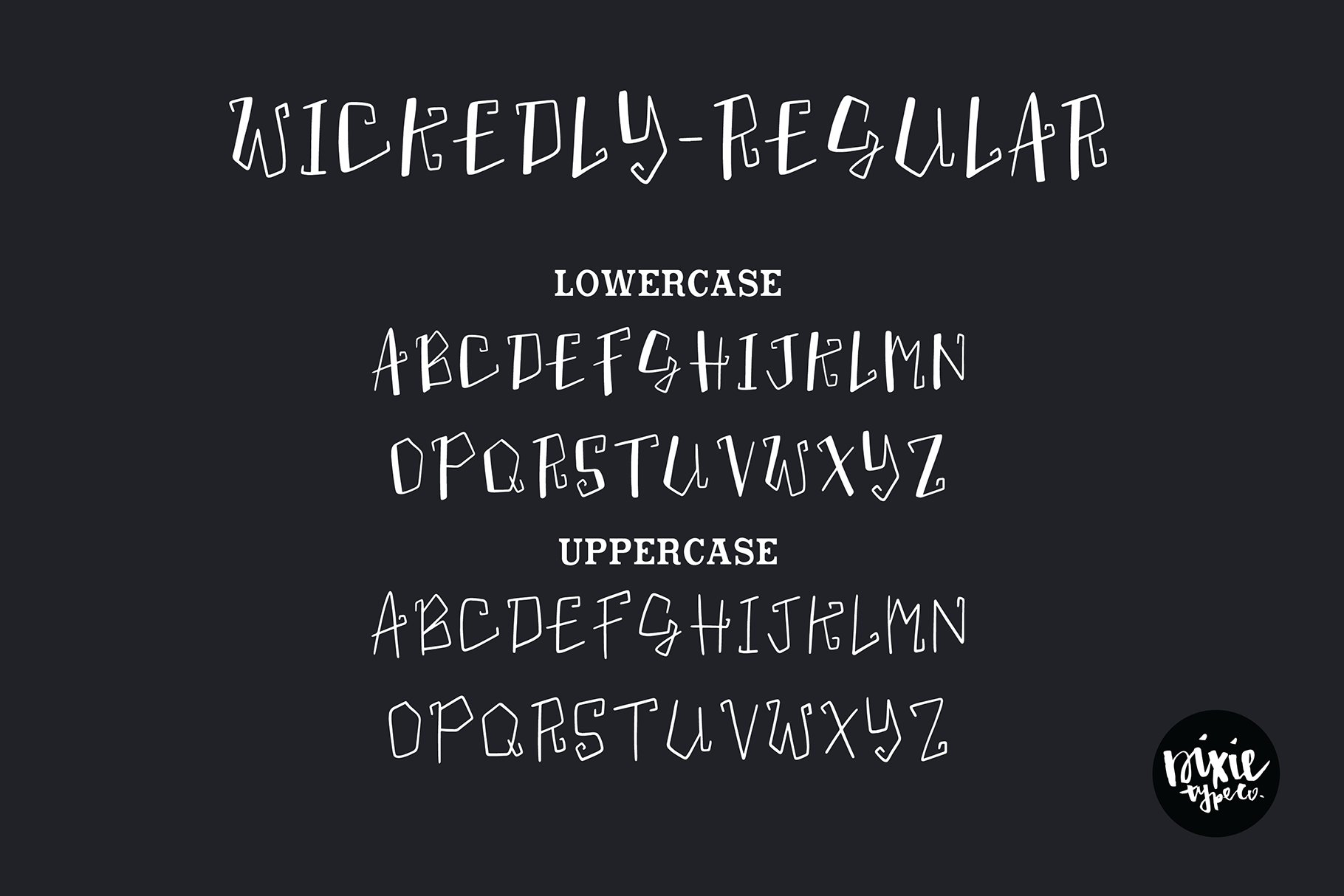 WICKEDLY a Decorative Halloween Font preview image.