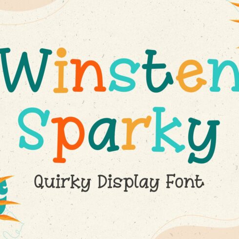 Winsten Sparky - Quirky Display Font cover image.