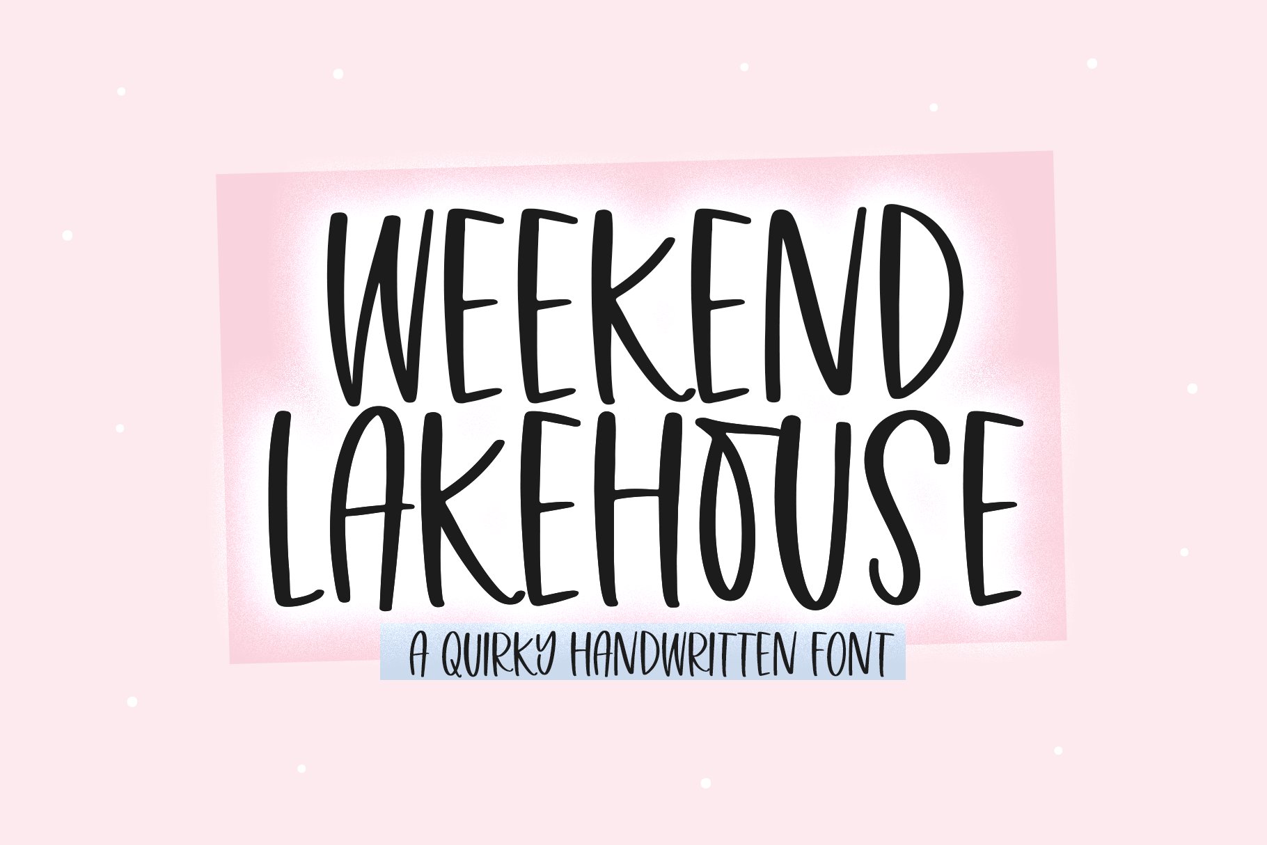 Weekend Lakehouse | Handwritten Font cover image.